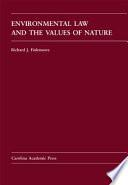 Environmental Law and the Values of Nature