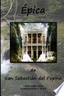 Epica de San Sebastian del Pepino