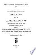 Epistolario: Cartas literarias correspondencia de los hermanos mayans con los hermanos Andrés, F. Cerdá y Rico, Juan Bta. Muñoz y José Vega Sentmenat