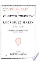 Epistolario de el doctor Thebussem [pseud.] y Rodríguez Marín (1883-1917)