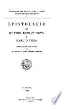 Epistolario de Rufino José Cuervo y Emilio Teza