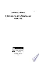 Epistolario de Zacatecas, 1549-1599