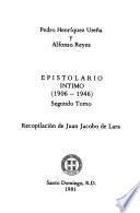 Epistolario íntimo, 1906-1946
