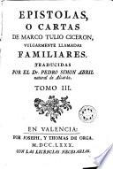 Epistolas o cartas de Marco Tulio Ciceron, vulgarmente llamadas familiares, 3