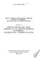 Epoca, genesis y texto de la Noticias secretas de America, de Jorge Juan y Antonio de Ulloa