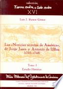 Epoca, génesis y texto de las Noticias secretas de América, de Jorge Juan y Antonio de Ulloa