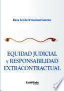 Equidad judicial y responsabilidad extracontractual