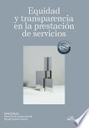 Equidad y transparencia en la prestación de servicios