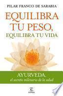 Equilibra tu peso, equilibra tu vida