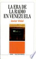 Era de la Radio en Venezuela, la