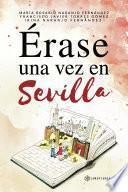 Érase una vez en Sevilla