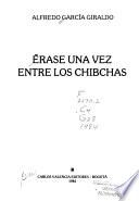 Erase una vez entre los chibchas