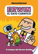 Erwin, el gato cuántico 2 - El ataque del doctor Rufián