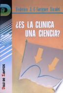 Es la clínica una ciencia?