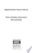 Esas extrañas mexicanas del celuloide