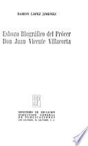 Esbozo biográfico del prócer don Juan Vicente Villacorta