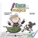 Esca y la salamandra mágica