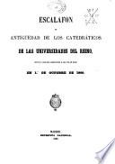 Escalafón de antigüedad de los catedráticos numerarios de las universidades del Reino en ...