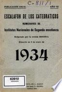 Escalafón de los catedráticos numerarios de Institutos Nacionales de Segunda Enseñanza. 1934