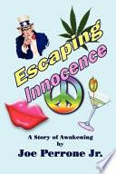 Escaping Innocence (A Story of Awakening)