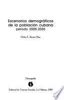 Escenarios demográficos de la población cubana