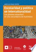 Escolaridad y política en interculturalidad