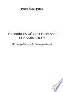 Escribir en México durante los años locos