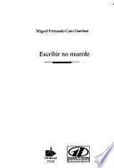 Escribir no muerde