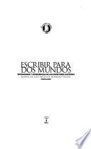 Escribir para dos mundos