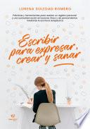 Escribir para expresar, crear y sanar