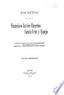 Escritos del doctor Francisco Javier Eugenio Santa Cruz y Espejo