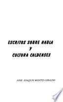 Escritos sobre habla y cultura caldenses