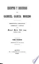 Escritos y discursos de Gabriel García Moreno