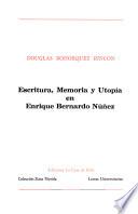 Escritura, memoria y utopía en Enrique Bernardo Nuñez