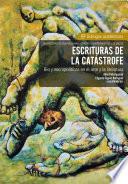 Escrituras de la catástrofe