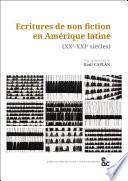 Escrituras de no ficción en América latina (siglos XX y XXI) / _Écritures de non fiction en Amérique latine (XXe-XXIe siècles)_