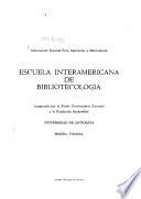 Escuela interamericana de bibliotecologia