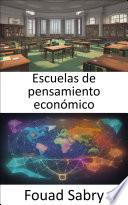 Escuelas de pensamiento económico