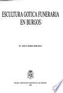 Escultura gótica funeraria en Burgos