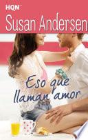 Eso que llaman amor