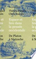 Espace et lieu dans la pensée occidentale