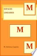 ESPACES LINEAIRES