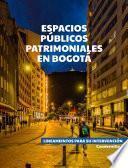 Espacios públicos patrimoniales en Bogotá