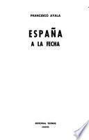 España, a la fecha