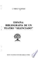 España, bibliografía de un teatro silenciado