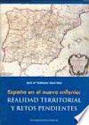 España en el nuevo milenio, realidad territorial y retos pendientes