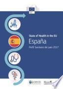 España: Perfil Sanitario del país 2017