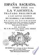 España Sagrada. Theatro geographico-historico de la iglesia de España. Origen, divisiones, y terminos de todas sus Provincias... su autor el P.M. Fr. Henrique Florez, del Orden de San Augustin ; [-Continuada por Antolin Merino, Fr. José de la Canal...[et al.]