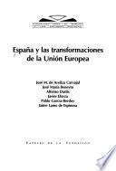España y las transformaciones de la Unión Europea