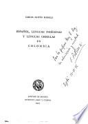 Español, lenguas indígenas y lenguas criollas en Colombia